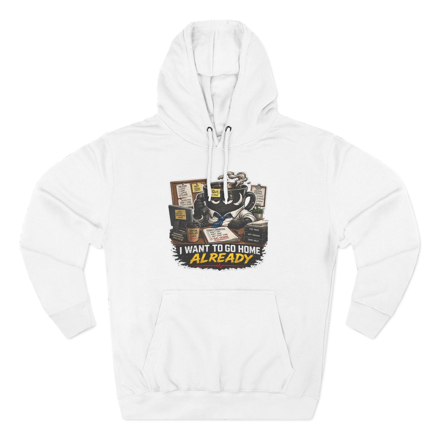 I Want To Go Home Already Hoodie