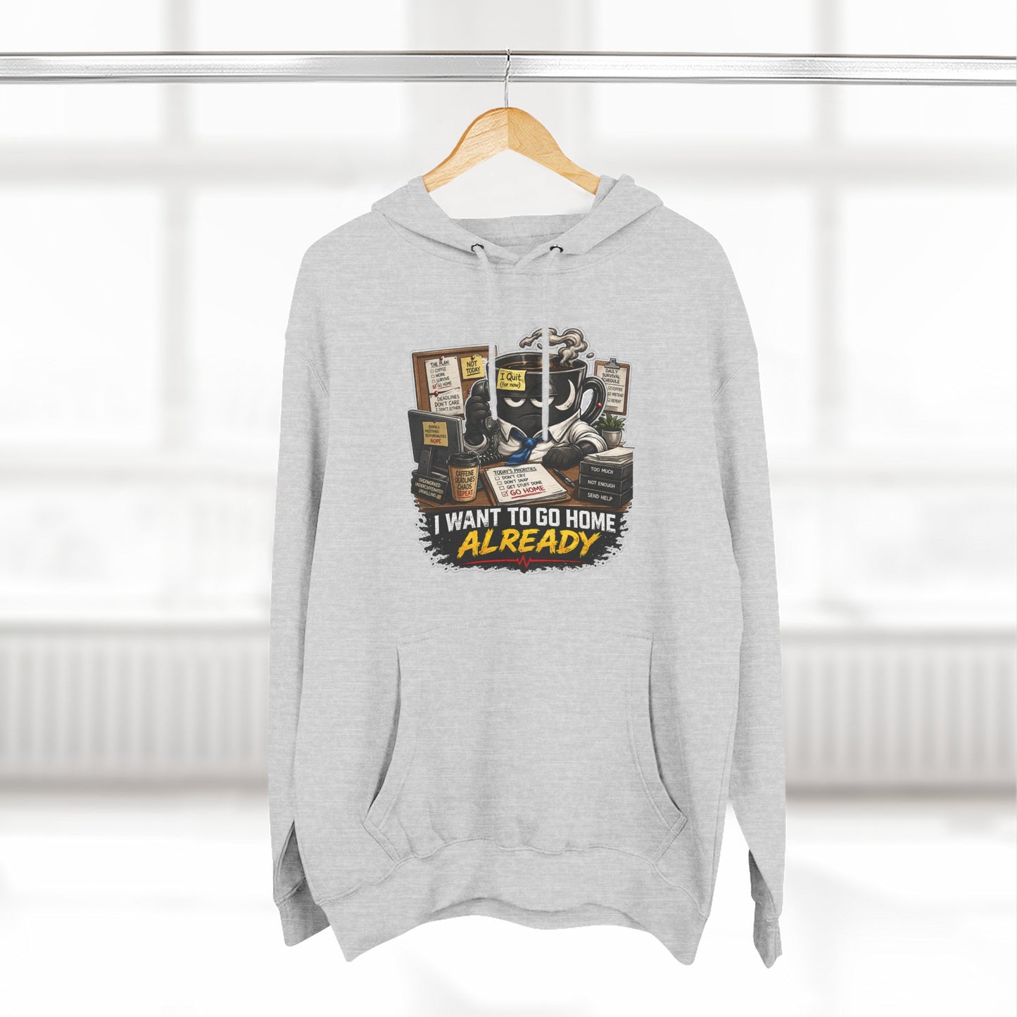 I Want To Go Home Already Hoodie
