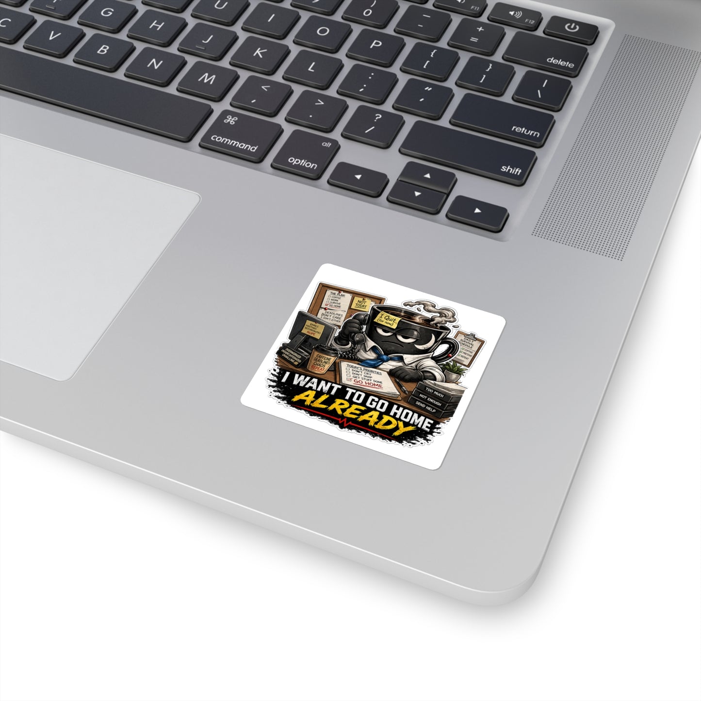 I Want To Go Home Already Stickers