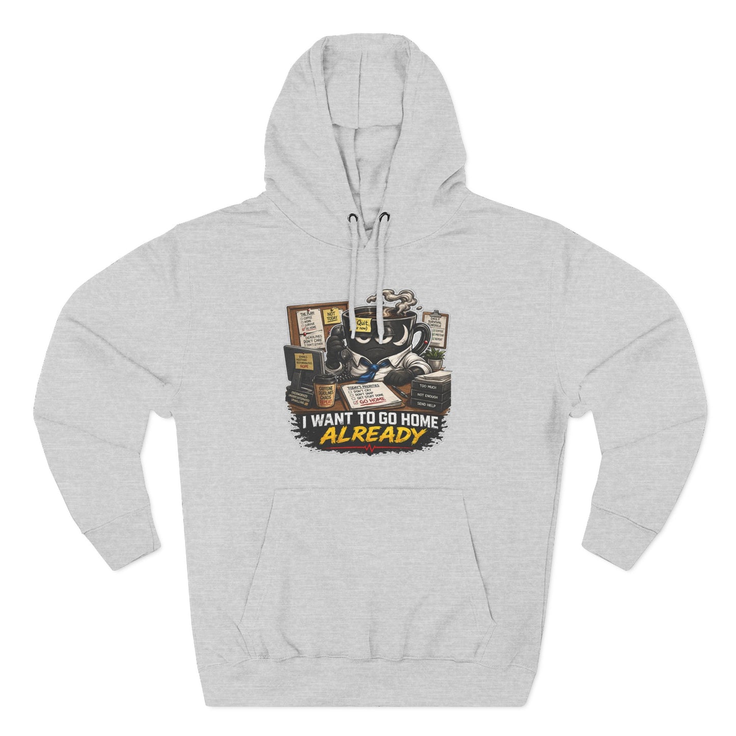 I Want To Go Home Already Hoodie